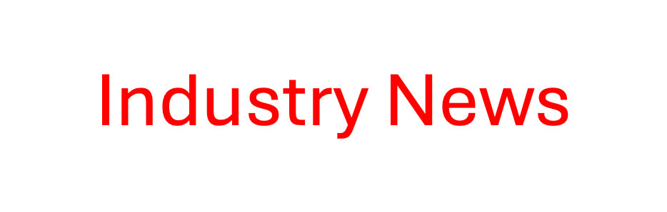 Summer 2024 Industry News